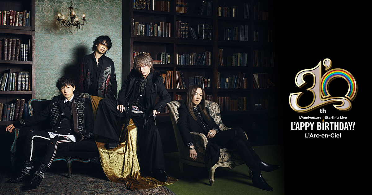 L'Arc-en-Ciel's 30th Anniversary Concert Gets Worldwide Stream