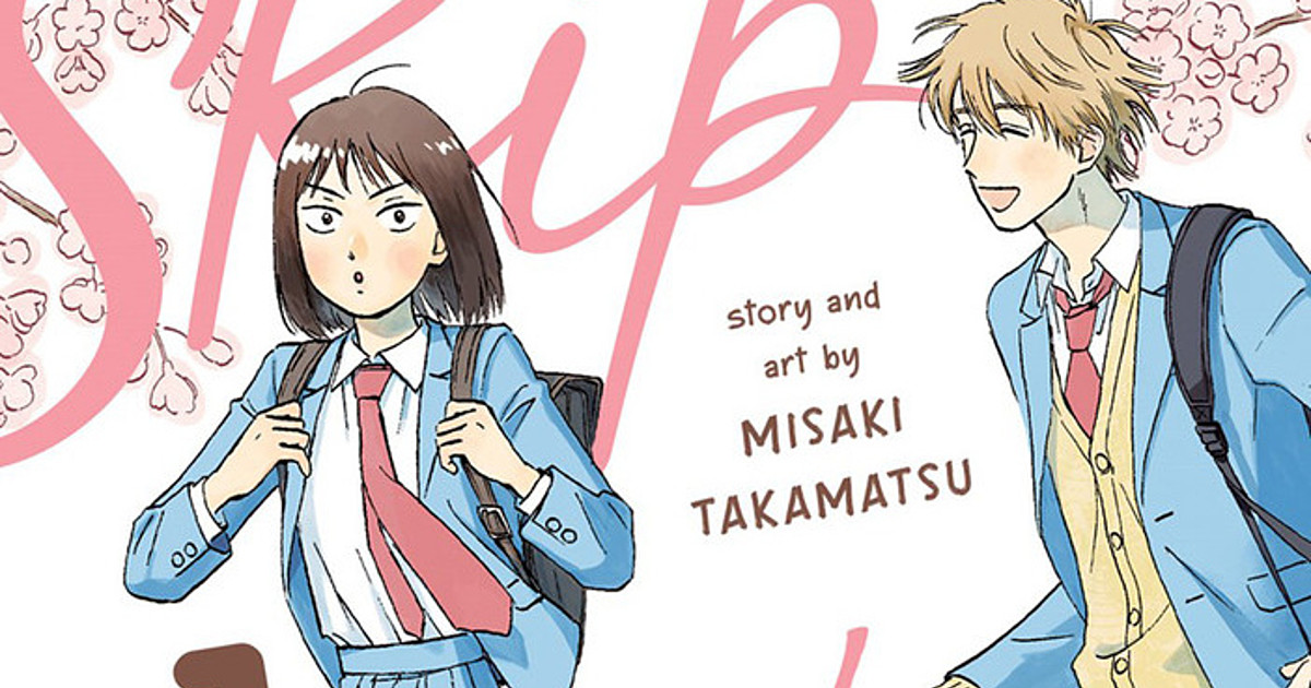 Skip and Loafer 7 Japanese comic manga anime Misaki Takamatsu