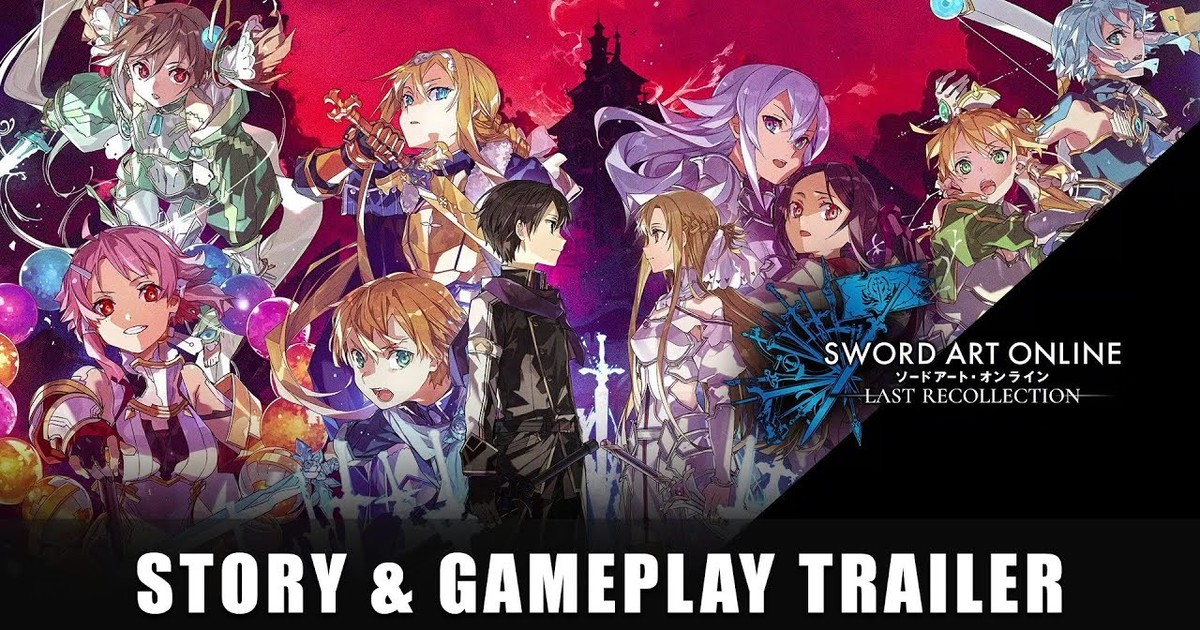 New Sword Art Online: Last Recollection Trailer Previews Gameplay Features  (Updated)