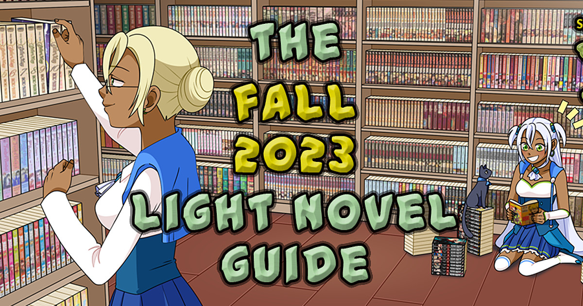The Fall 2023 Light Novel Guide - Anime News Network