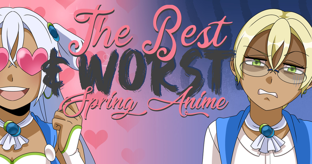 What was your favorite Spring 2021 anime? - Anime Feminist