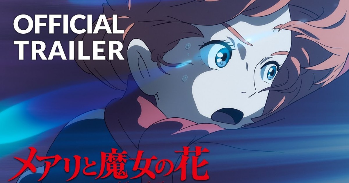 Mary And The Witch S Flower Anime Film Reveals 2nd Trailer Additional Cast News Anime News Network