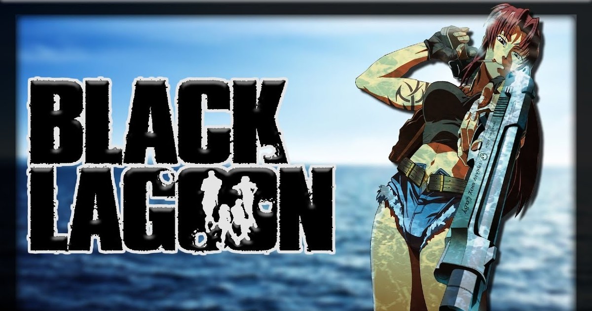 The Moral Relativism Of Black Lagoon Anime News Network The Moral Relativism Of Black Lagoon Anime News Network