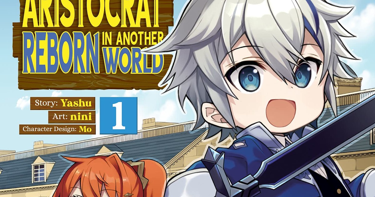 Chronicles of an Aristocrat Reborn in Another World Manga