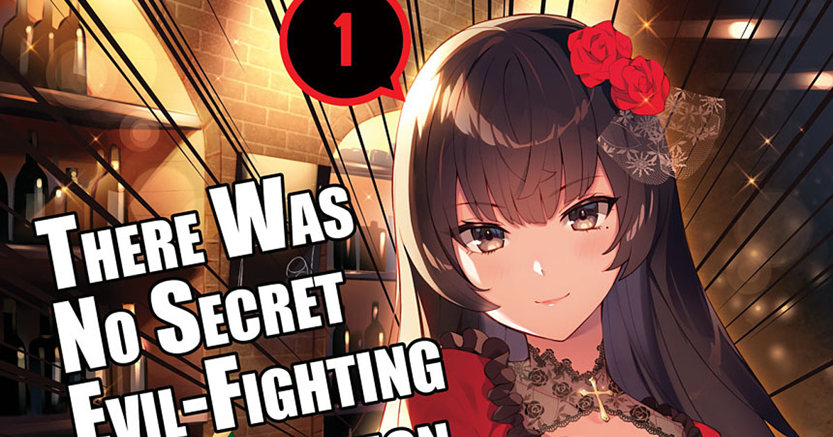 J-Novel Club Licenses 'There Was No Secret Evil-Fighting Organization  (srsly?!), So I Made One MYSELF!' Novels - News - Anime News Network