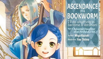 Ascendance of a Bookworm: Adopted Daughter of an Archduke Anime Reveals Spring 2026 Debut
