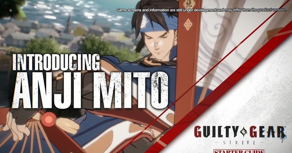 Guilty Gear -Strive- Anji Mito의 Game Streams 캐릭터 스타터 가이드 비디오-뉴스
