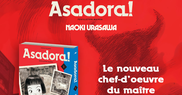 Le manga Asadora! de Naoki Urasawa annoncé chez Kana en janvier 2020