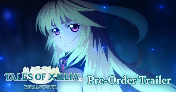 Tales of Xillia Remastered is Coming to Slay Your October! Pre-Orders OPEN!