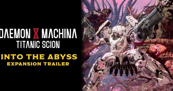 Daemon x Machina: Titanic Scion Game's Into the Abyss DLC Launches