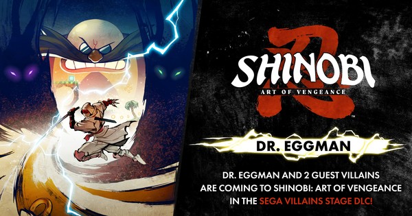 EGGS-PLOSION! Dr. Eggman Joins the Shinobi Fray in Art of Vengeance!