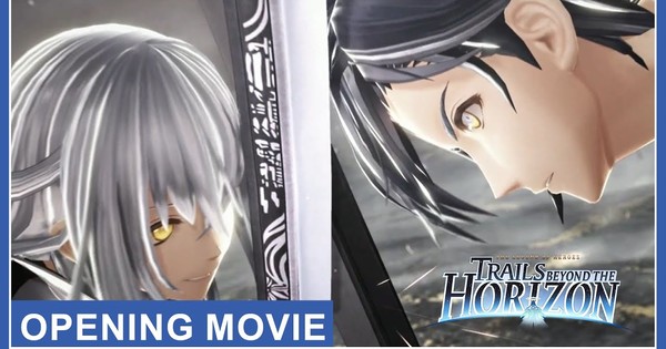 The Legend of Heroes: Trails beyond the Horizon Game Streams Opening Movie