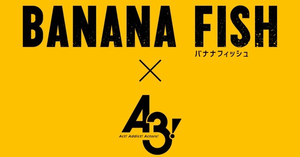 Banana Fish & A3! Announce Collaboration