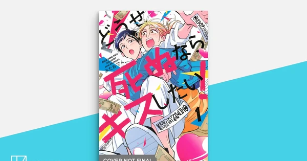 Kodansha USA Licenses Kiss or Die Trying!, Fan/Girl x Call/Boy, 2 More Manga
