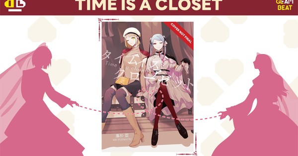 Crossed Hearts' Glam Beat! Label for Yuri Works Licenses Time is a Closet Manga