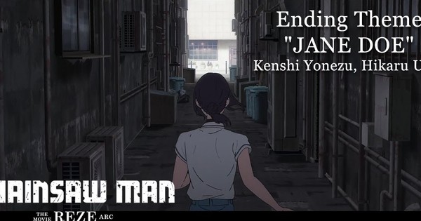 Chainsaw Man Movie: Yonezu Kenshi & Utada Hikaru COLLABORATION?! Ending Song 'JANE DOE' Drops!