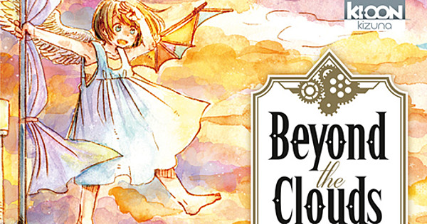 Le manga Beyond the Clouds arrive au Japon - Actualités - Anime News