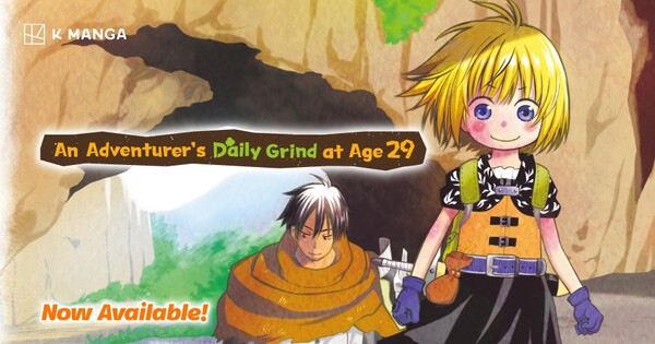 K Manga Adds An Adventurer's Daily Grind at Age 29 in English