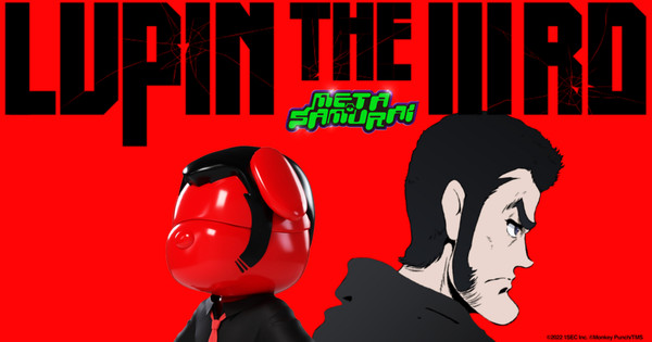 Lupin III Partners With MetaSamurai 3D NFT Project For Virtual Sneakers – Interest