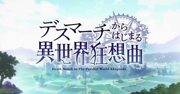 Death March to the Parallel World Rhapsody Anime's Video Previews Theme  Songs - News - Anime News Network