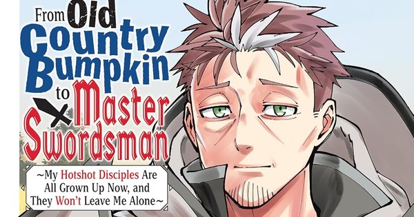 From Old Country Bumpkin To Master Swordman www.animenewsnetwork.com