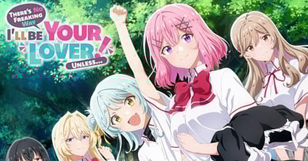 Anime Frontier 2025 Screens U.S. Premiere of 'There's No Freaking Way I'll Be Your Lover! Unless... ~Next Shine~' Anime
