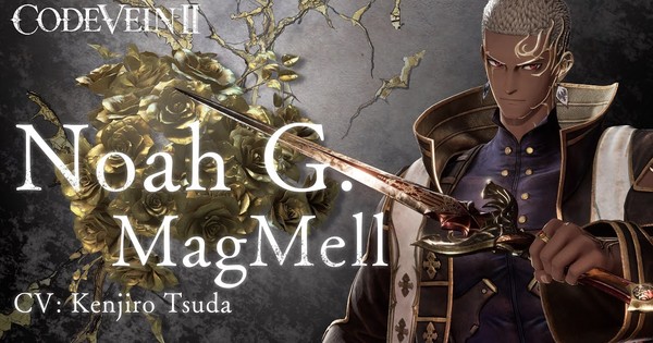 Code Vein II Game's Trailer Highlights Character Noah G. MagMell