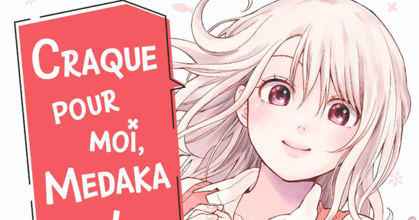 Craque pour moi, Medaka !, la nouvelle love comedy de Ran Kuze arrivera