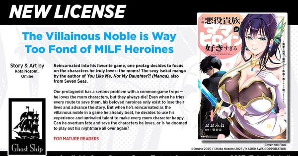 Seven Seas Licenses The Villainous Noble is Way Too Fond of MILF Heroines, 6 More Titles