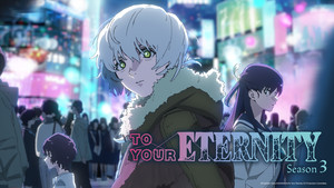 to-your-eternity-3.png