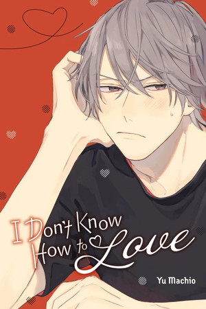 i-dont-know-how-to-love-cover.png