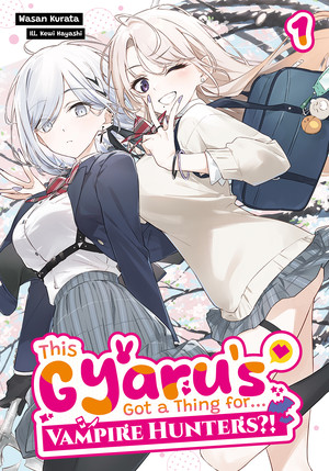 this-gyaru-got-a-thing-for-vampire-hunters-ln-volume-1-en-cover