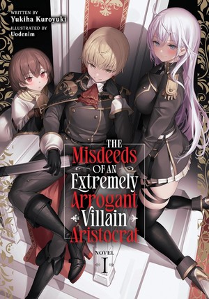 the-misdeeds-of-an-extremely-arrogant-villain-aristocrat-cover-art
