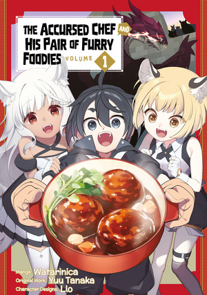 the-accursed-chef-and-his-pair-of-furry-foodies-manga-volume-1-cover