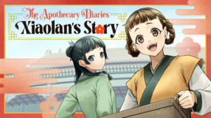 The Apothecary Diaries : Xiaolan's Story