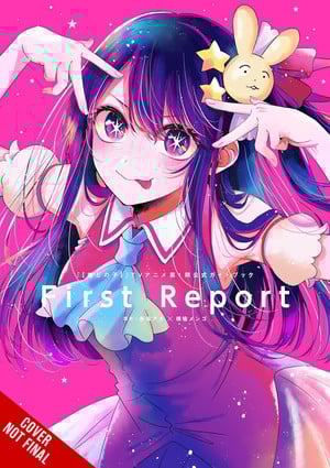 [Oshi no Ko]    TV Anime Season 1 Guide: First Report