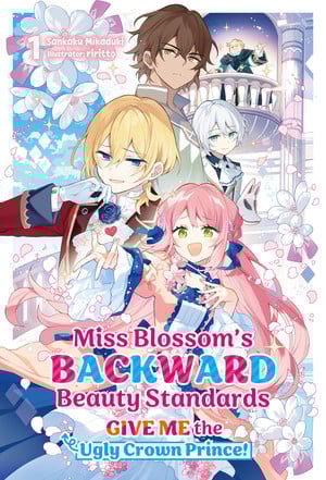 miss-blossom-backward-beauty-standards-give-me-the-ugly-crown-prince-ln-volume-1-en-cover