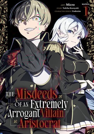 The Misdeeds of an Extremely Arrogant Villain Aristocrat manga cover