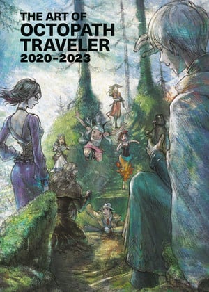 Cover for The Art of Octopath Traveler: 2020-2023