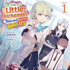 Audiobook cover for The Tale of a Little Alchemist Blessed by the Spirits