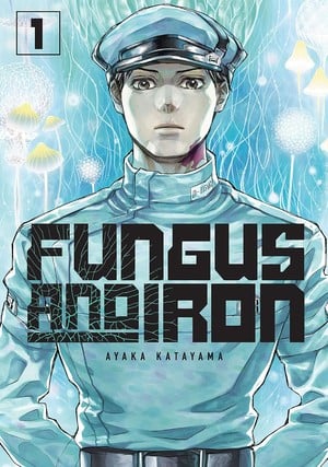 First volume cover of Fungus and Iron