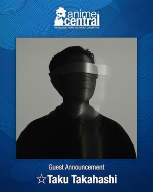 Taku Takahashi Anime Central