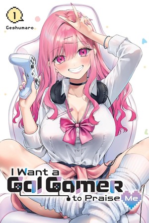 i-want-a-gal-gamer-to-praise-me
