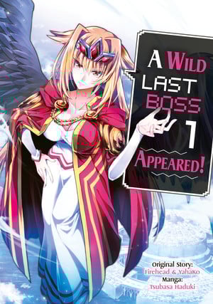 a-wild-last-boss-appeared-manga_volume-1