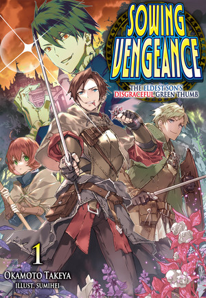 sowing-vengeance-the-eldest-son-disgraceful-green-thumb-volume-1-cover-art
