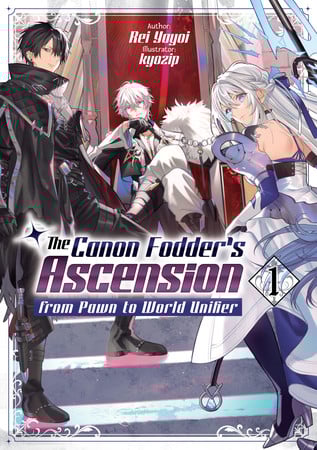 the-canon-fodder-s-ascension-from-pawn-to-world-unifier-ln-volume-1-en-cover
