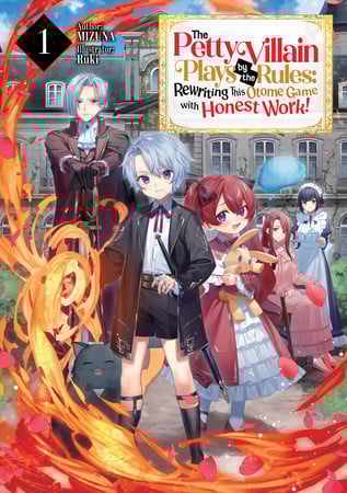 the-petty-villain-plays-by-the-rules-rewriting-this-otome-game-with-honest-work-ln-volume-1-en-cover