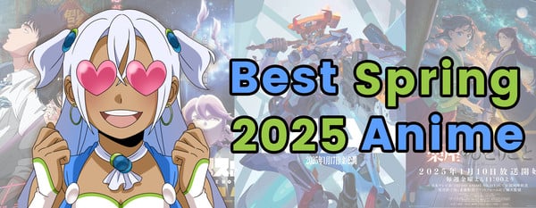 spring-2025-best-anime