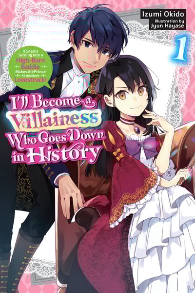 ill-become-a-villainess-who-goes-down-in-history-vol-1_ln