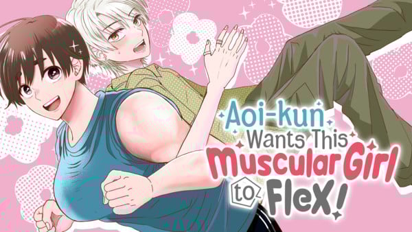 Image for Aoi-kun Wants This Muscular Girl to Flex!